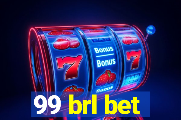 99 brl bet